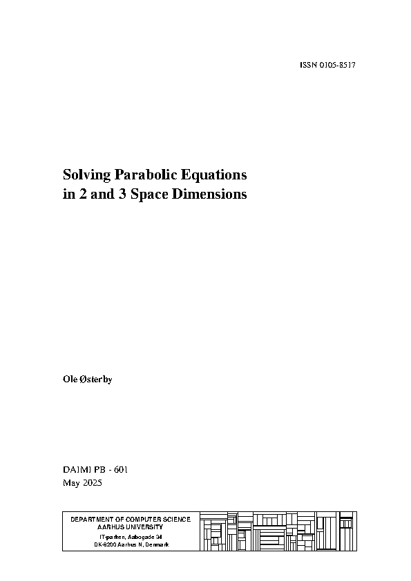 Cover of the 601st number of the DAIMI PB series. The title is "Solving Parabolic Equations in 2 and 3 Space Dimensions"