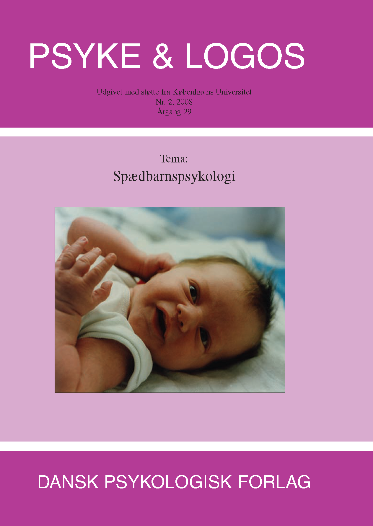 					Se Årg. 29 Nr. 2 (2008): Spædbarnspsykologi
				
