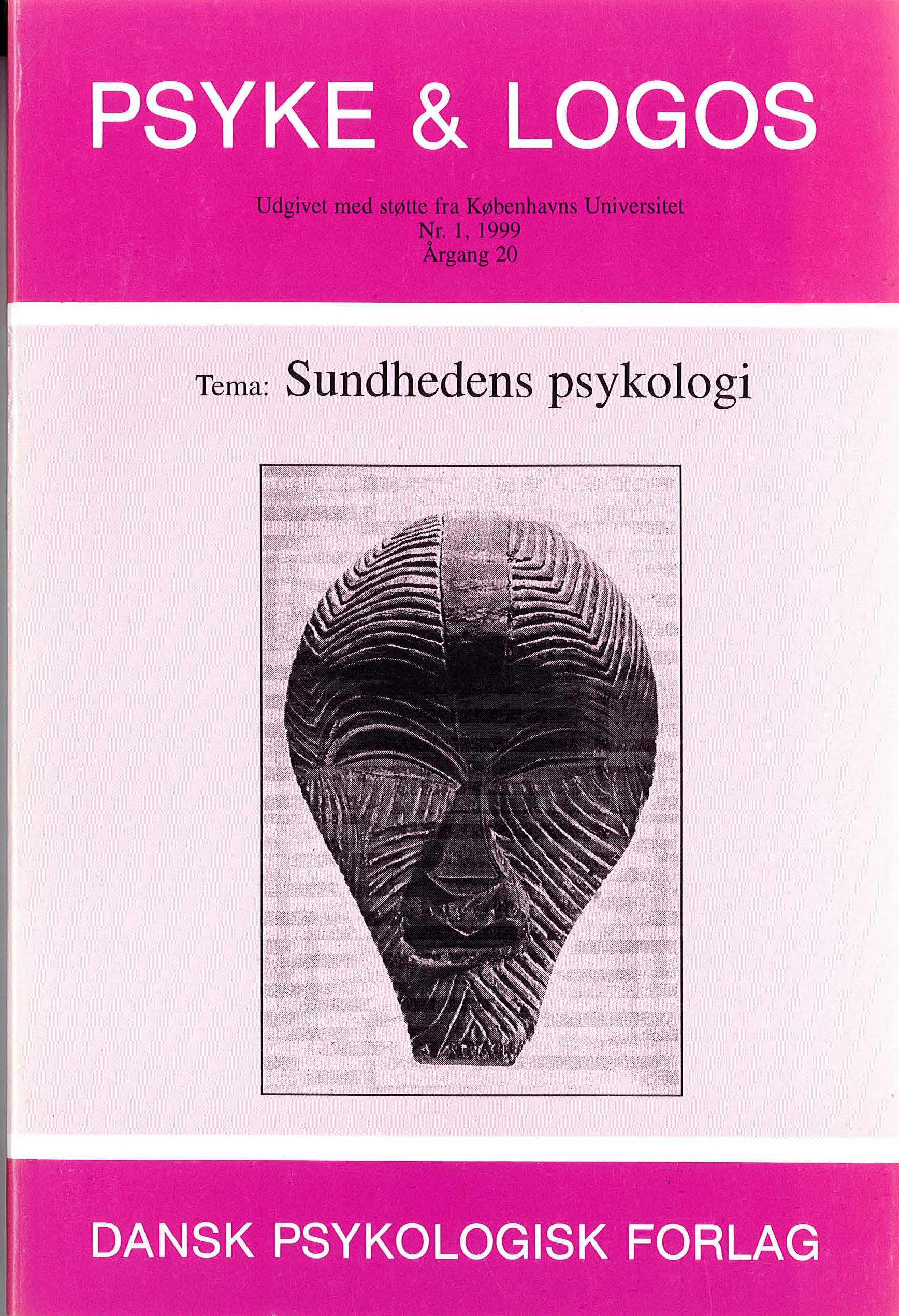 					Se Årg. 20 Nr. 1 (1999): Sundhedens psykologi
				