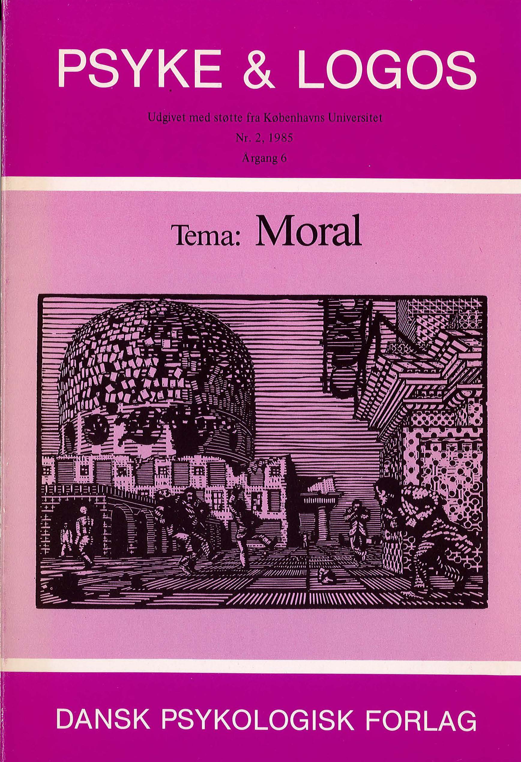 					Se Årg. 6 Nr. 2 (1985): Moral
				