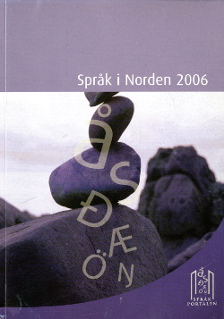 					Se Språk i Norden / Sprog i Norden 2006
				