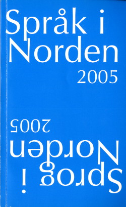 					Se Språk i Norden / Sprog i Norden 2005
				