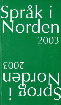 					Se Språk i Norden / Sprog i Norden 2003
				
