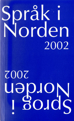 					Se Språk i Norden / Sprog i Norden 2002
				