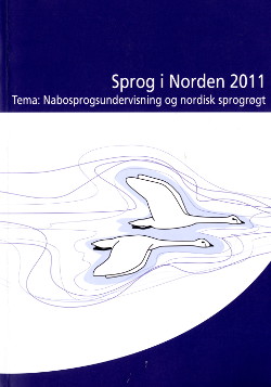 					Se 2011: Naboundervisning og nordisk sprogrøgt
				