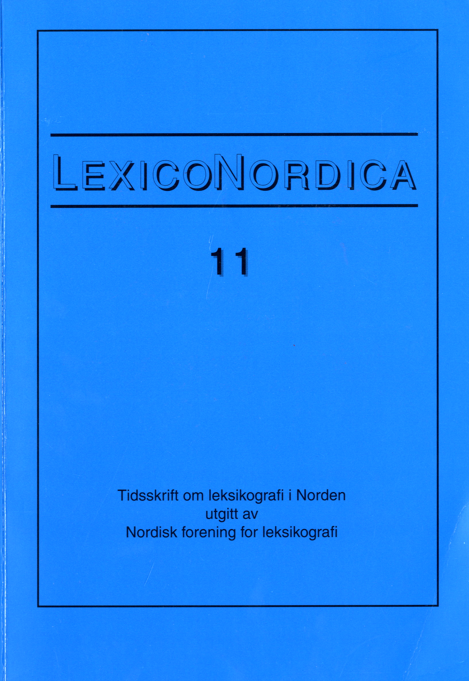					View No. 11 (2004): Nordiske bilingvale ordbøker (mellom nordiske og ikke-nordiske språk)
				