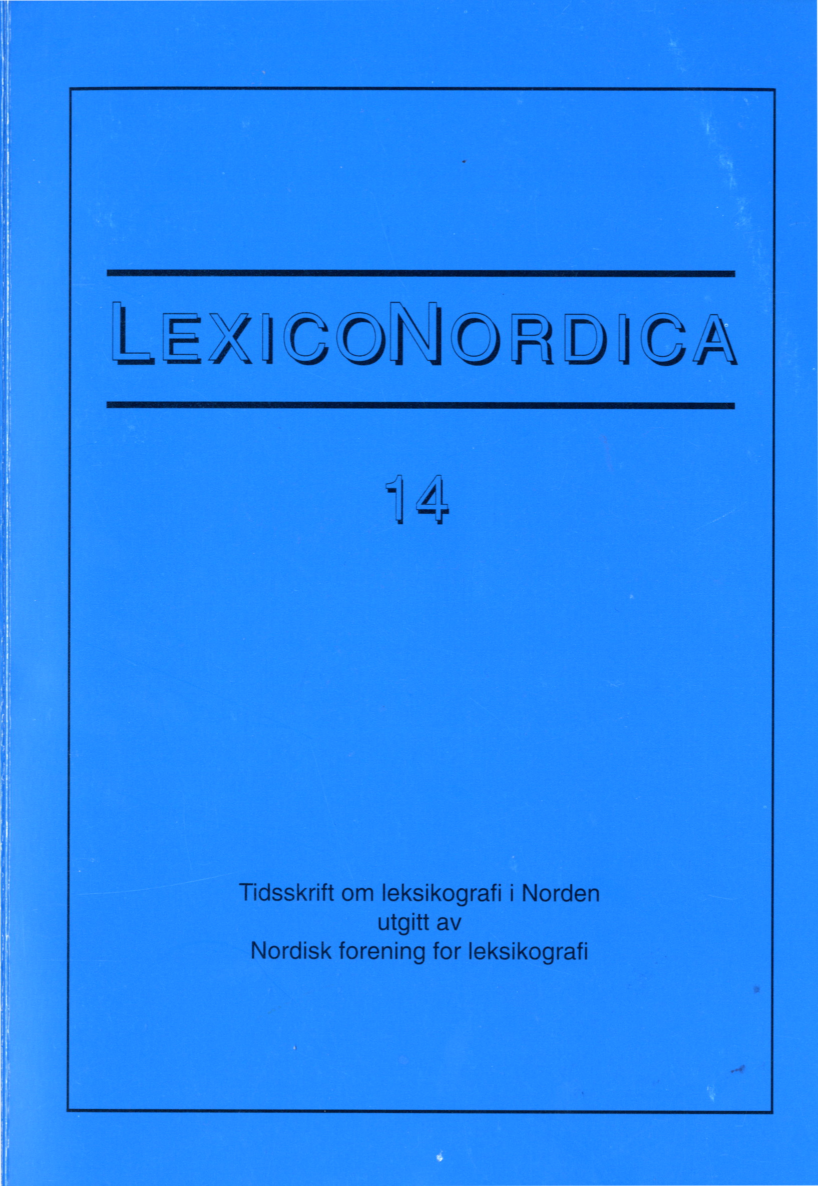 					View No. 14 (2007): Nordiske encyklopædier og leksika
				