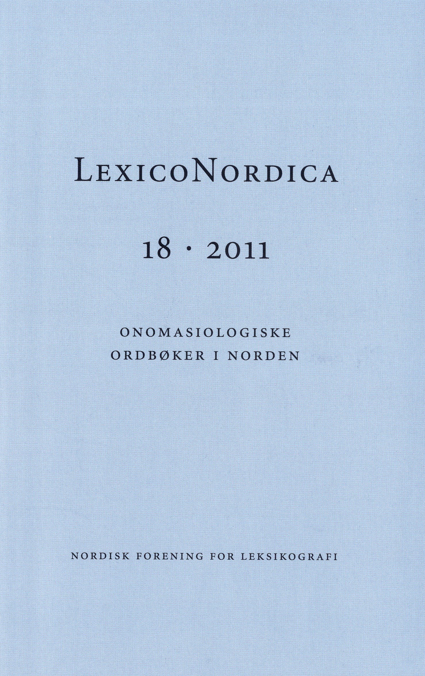 					View No. 18 (2011): Onomasiologiske ordbøker i Norden
				