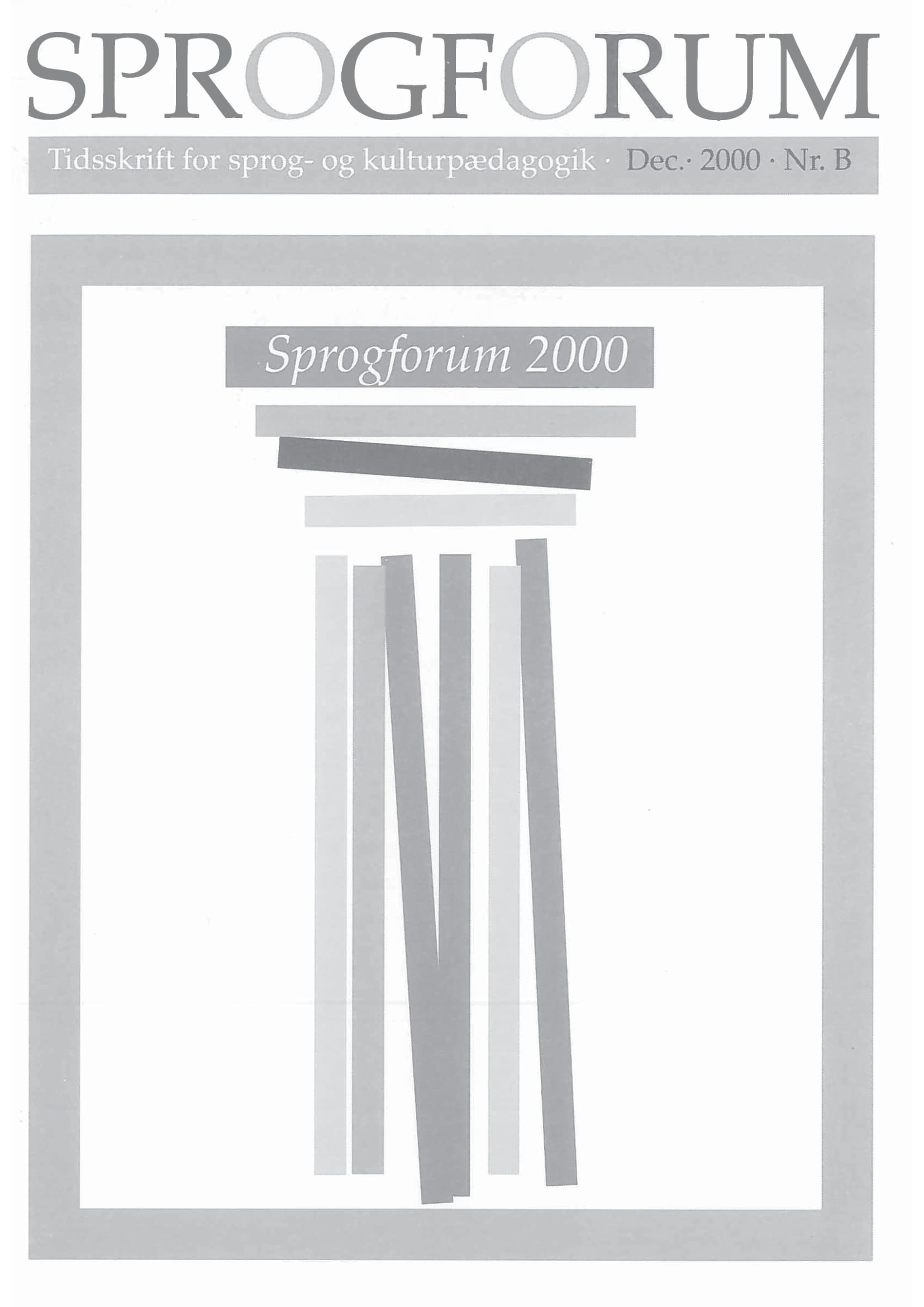 					Se Årg. 6 Nr. B (2000): Sprogforum 2000
				