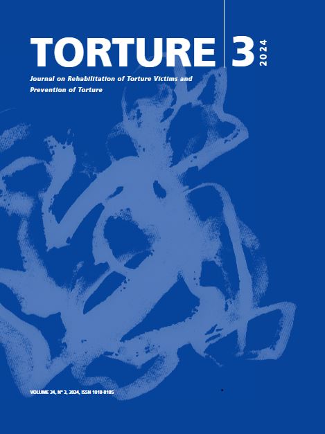 					View Vol. 34 No. 3 (2024): Torture Journal: Journal on Rehabilitation of Torture Victims and Prevention of Torture
				