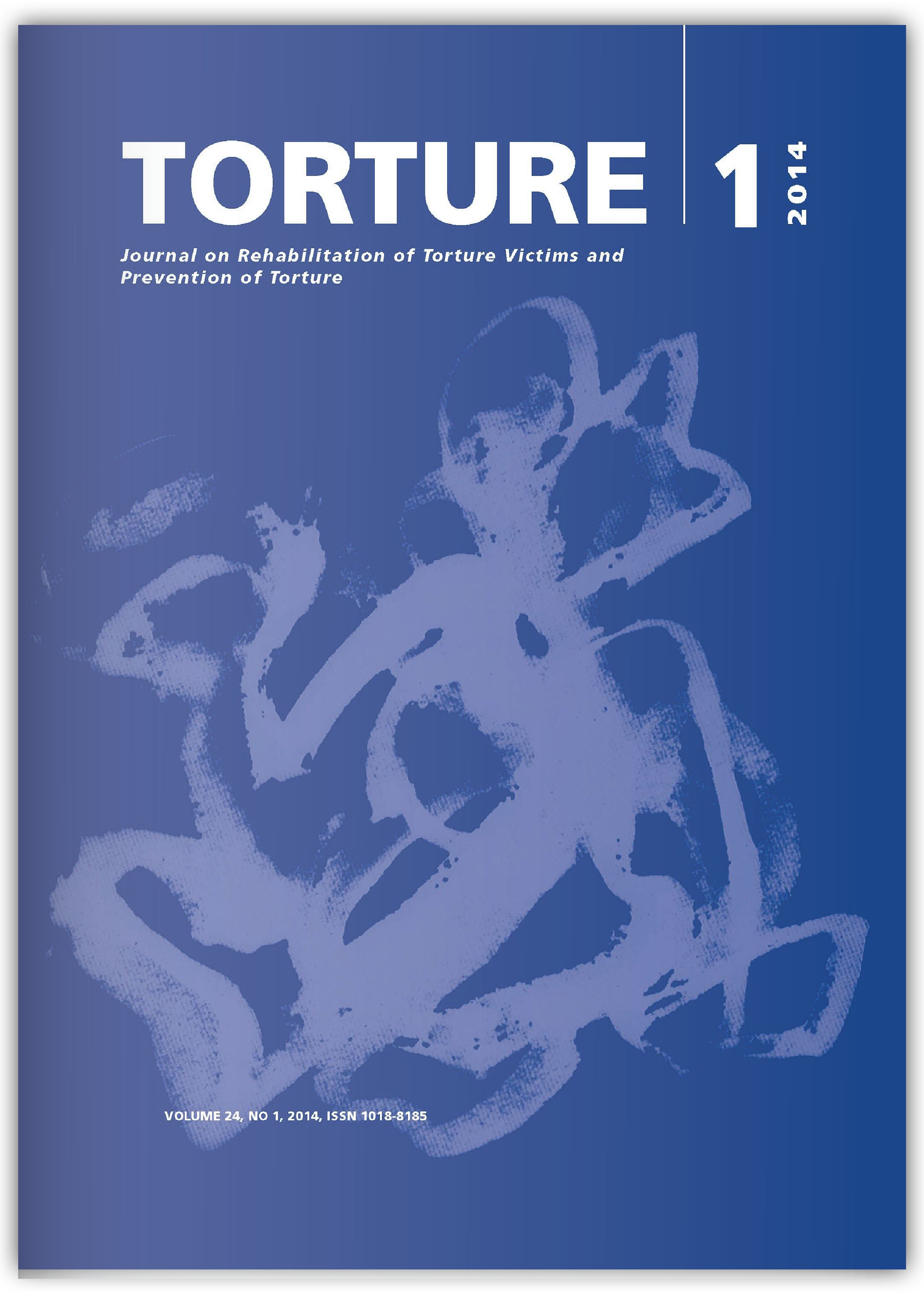 					View Vol. 24 No. 1 (2014): Torture Journal: Journal on Rehabilitation of Torture Victims and Prevention of Torture
				