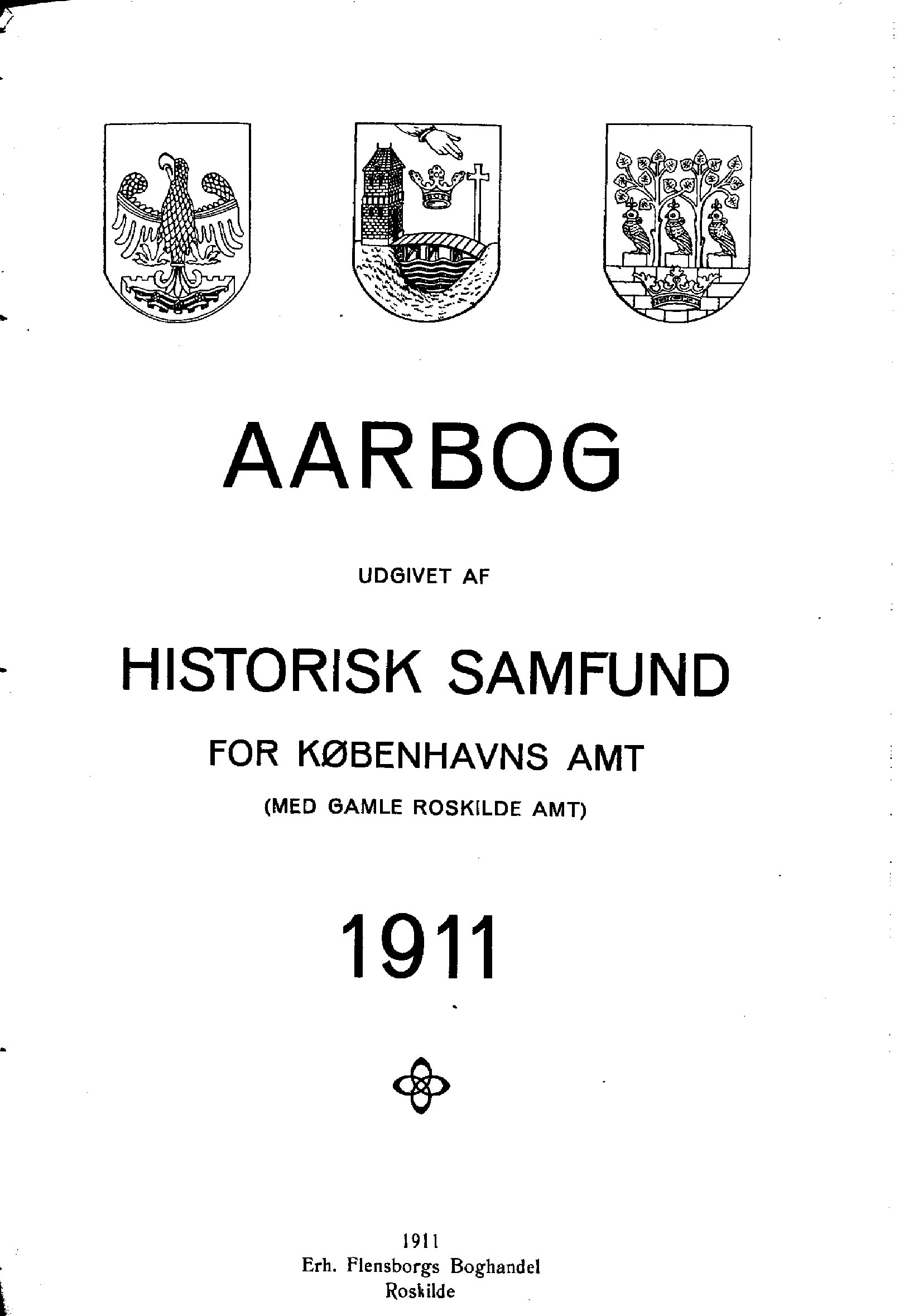 					Se Nr. 1 (1911): Aarbog udgivet af Historisk Samfund for Københavns Amt (med Gamle Roskilde Amt) 1911
				