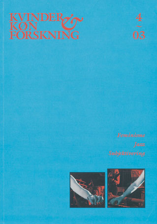 					Se Nr. 4 (2003): Feminisme Jazz Subjektivering
				