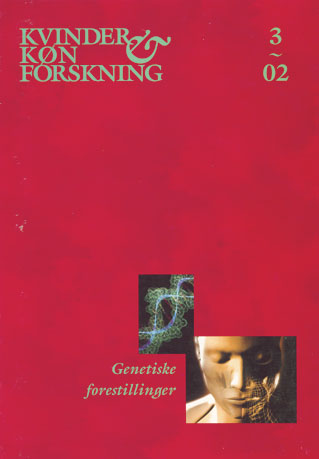 					Se Nr. 3 (2002): Genetiske forestillinger
				