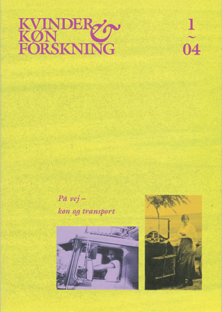 					Se Nr. 1 (2004): På vej - køn og transport
				