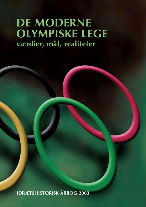 					Se Årg. 19 (2003): De moderne olympiske lege - værdier, mål, realiteter
				