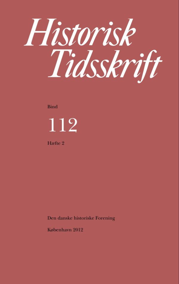 					Se Historisk Tidsskrift Bind 112 Hæfte 2 (2012)
				