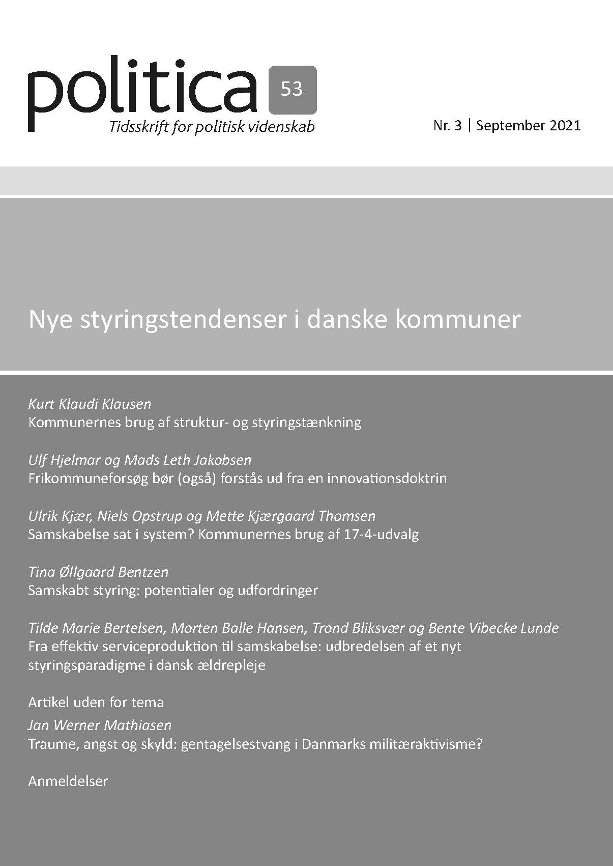 					Se Årg. 53 Nr. 3 (2021): Nye styringstendenser i danske kommuner
				