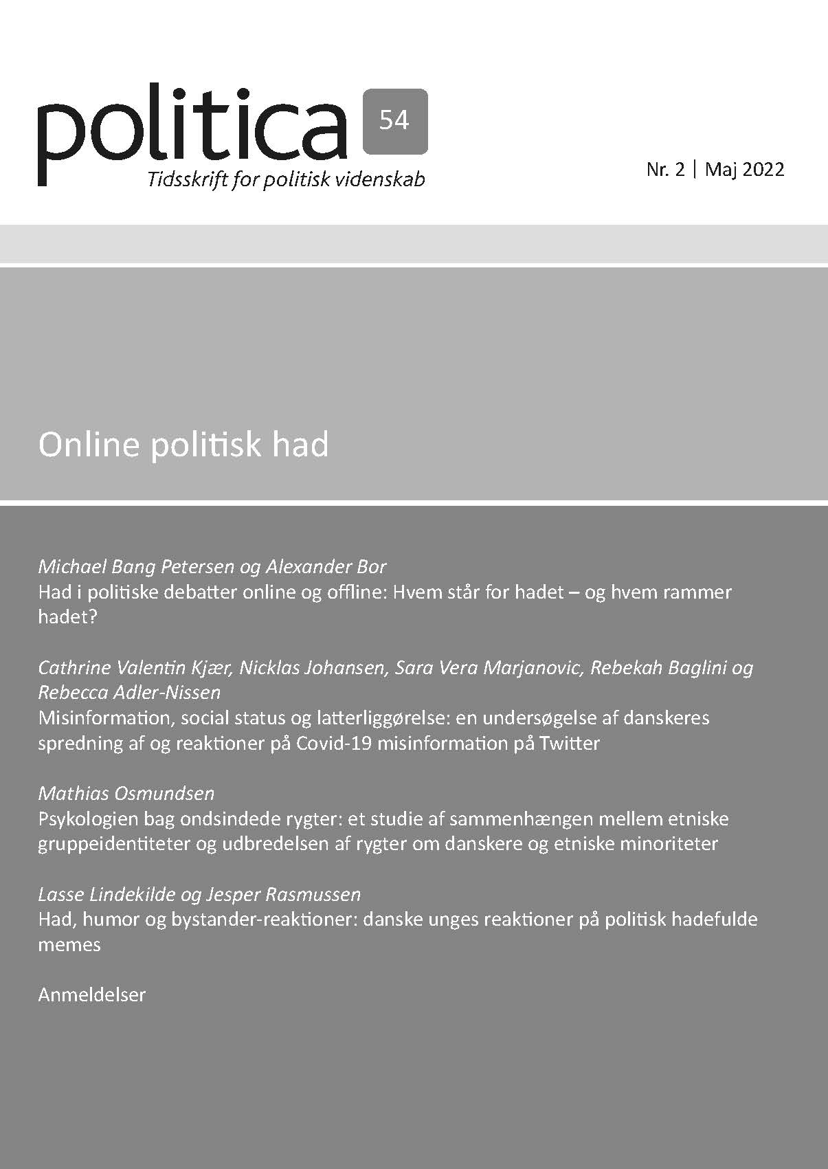 					Se Årg. 54 Nr. 2 (2022): Online politisk had
				