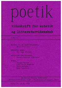 					Se Årg. 2 Nr. 4 (1970): Poetik - tidsskrift for æstetik og litteraturvidenskab II.IV
				
