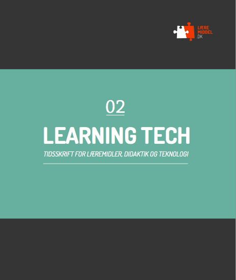 					Se Nr. 2 (2017): Learning Tech - Tidsskrift for læremidler, didaktik og teknologi
				