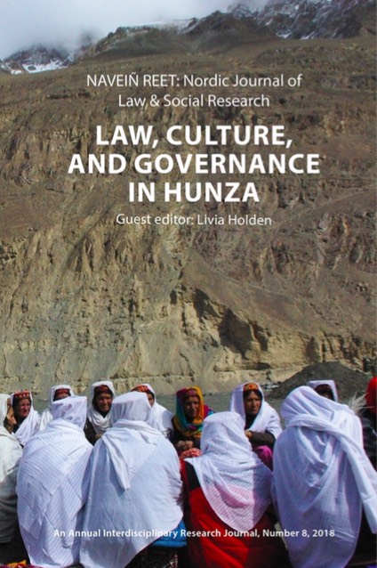 					View No. 8 (2018): NAVEIÑ REET: Nordic Journal of Law and Social Research: Law, Culture and Governance in Hunza
				