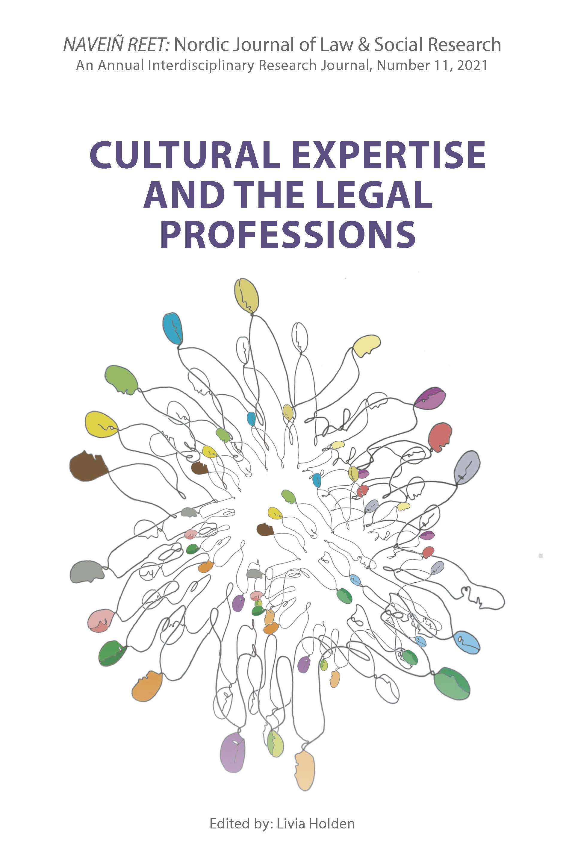 					View No. 11 (2021): NAVEIÑ REET: Nordic Journal of Law & Social Research: Cultural Expertise and the Legal Professions
				