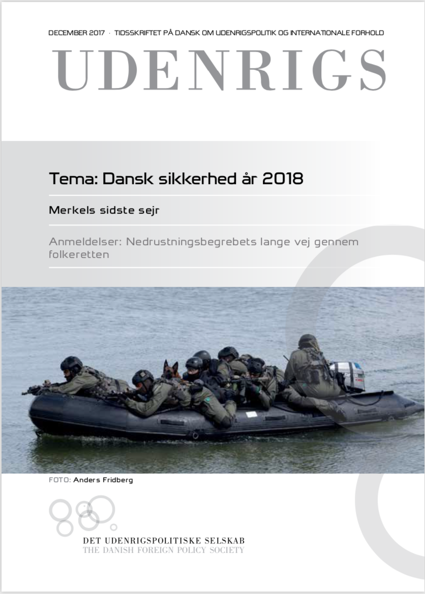 					Se Nr. 3 (2017): Udenrigs - Tema: Dansk sikkerhed år 2018
				