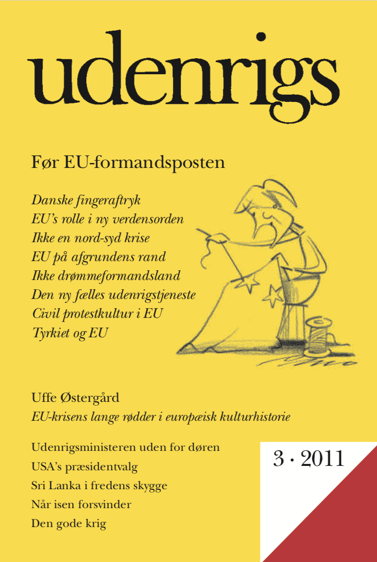 					Se Nr. 3 (2011): Udenrigs - Tema: Før EU-formandsposten
				