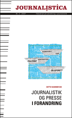 					View No. 5 (2007): Journalistik og Presse i Forandring
				