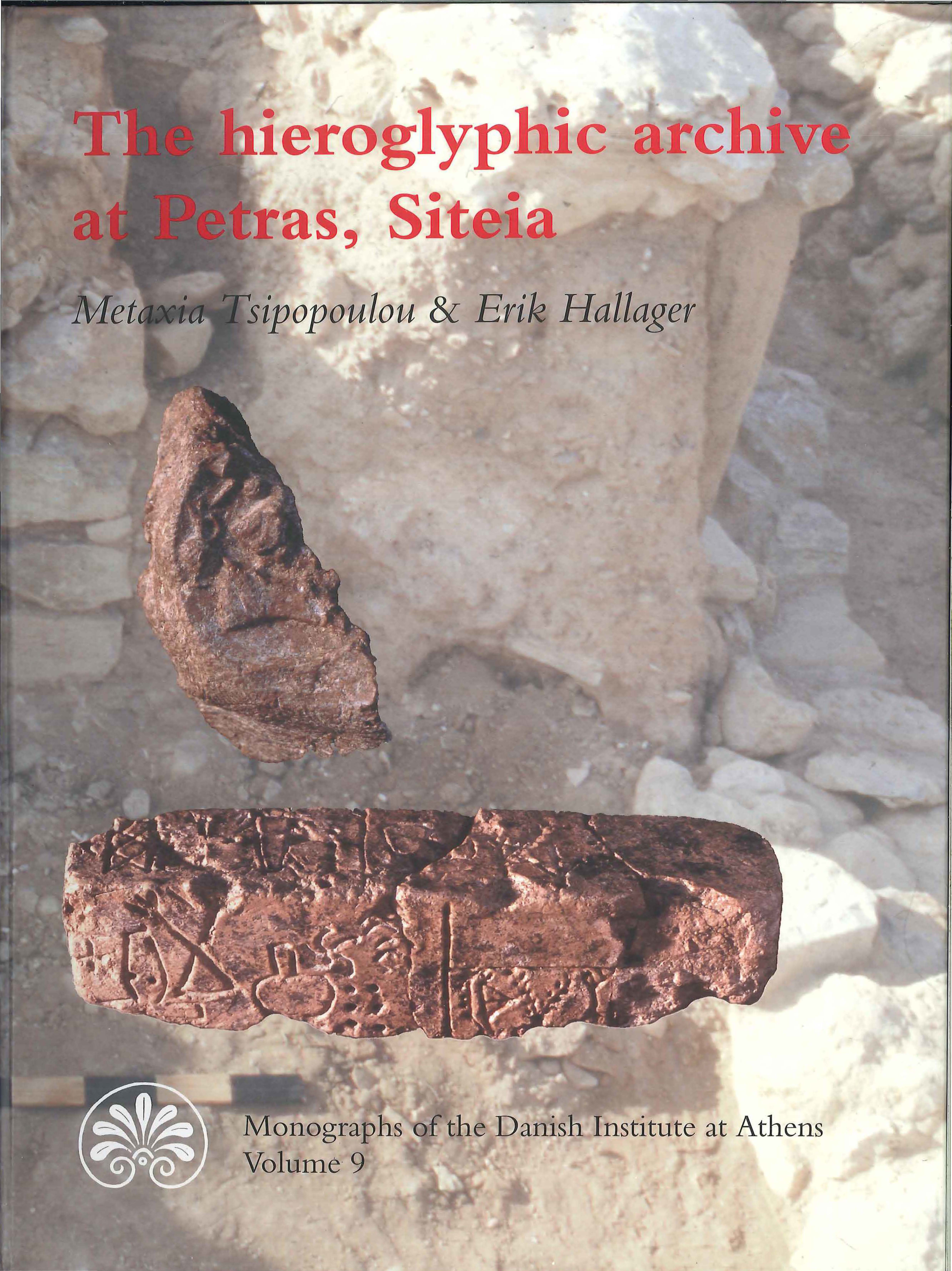 					View Vol. 9 (2010): The hieroglyphic archive at Petras, Siteia
				
