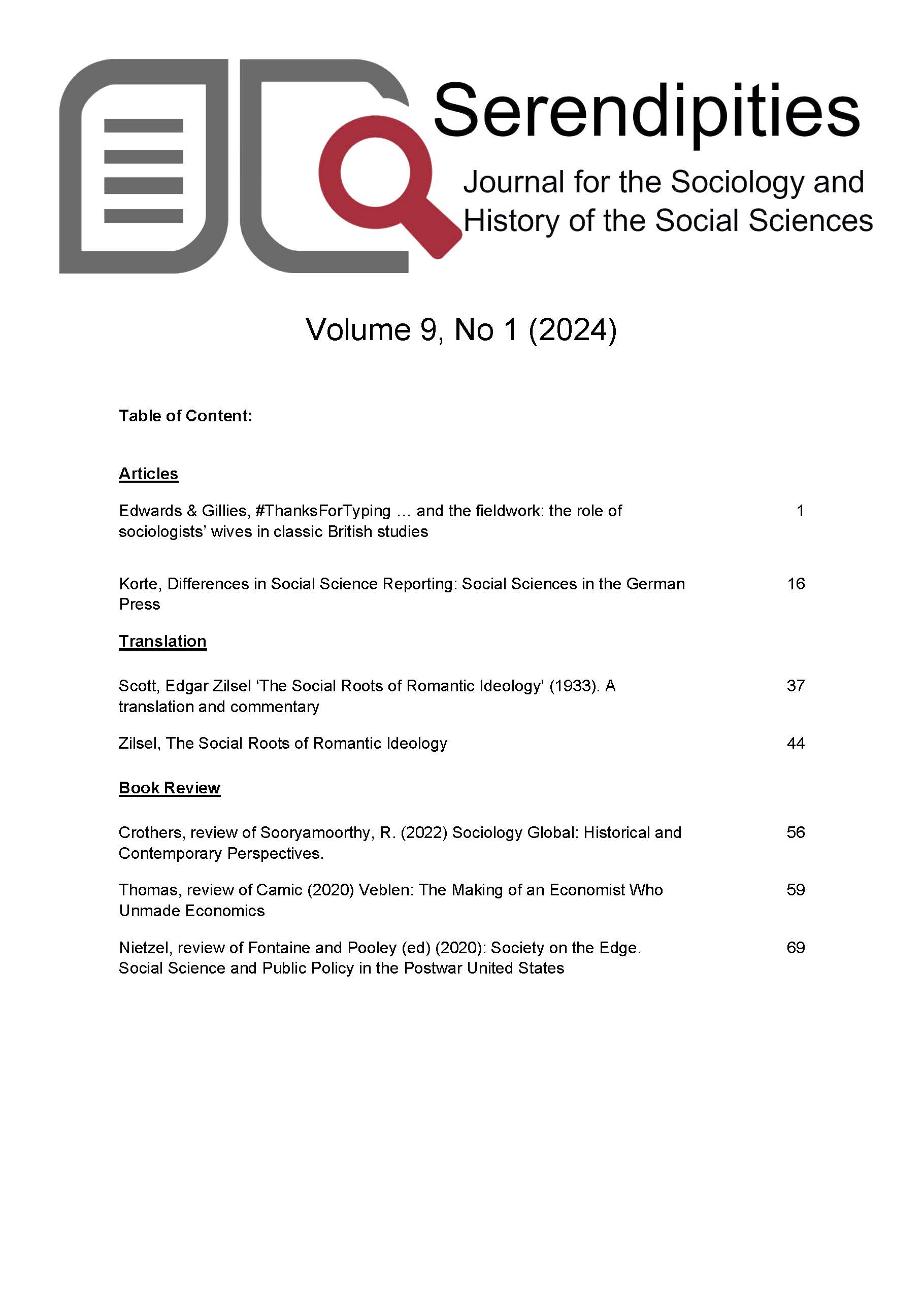 					View Vol. 9 No. 1 (2024): Vol. 9 No. 1 (2024): Serendipities. Journal for the Sociology and History of the Social Sciences
				