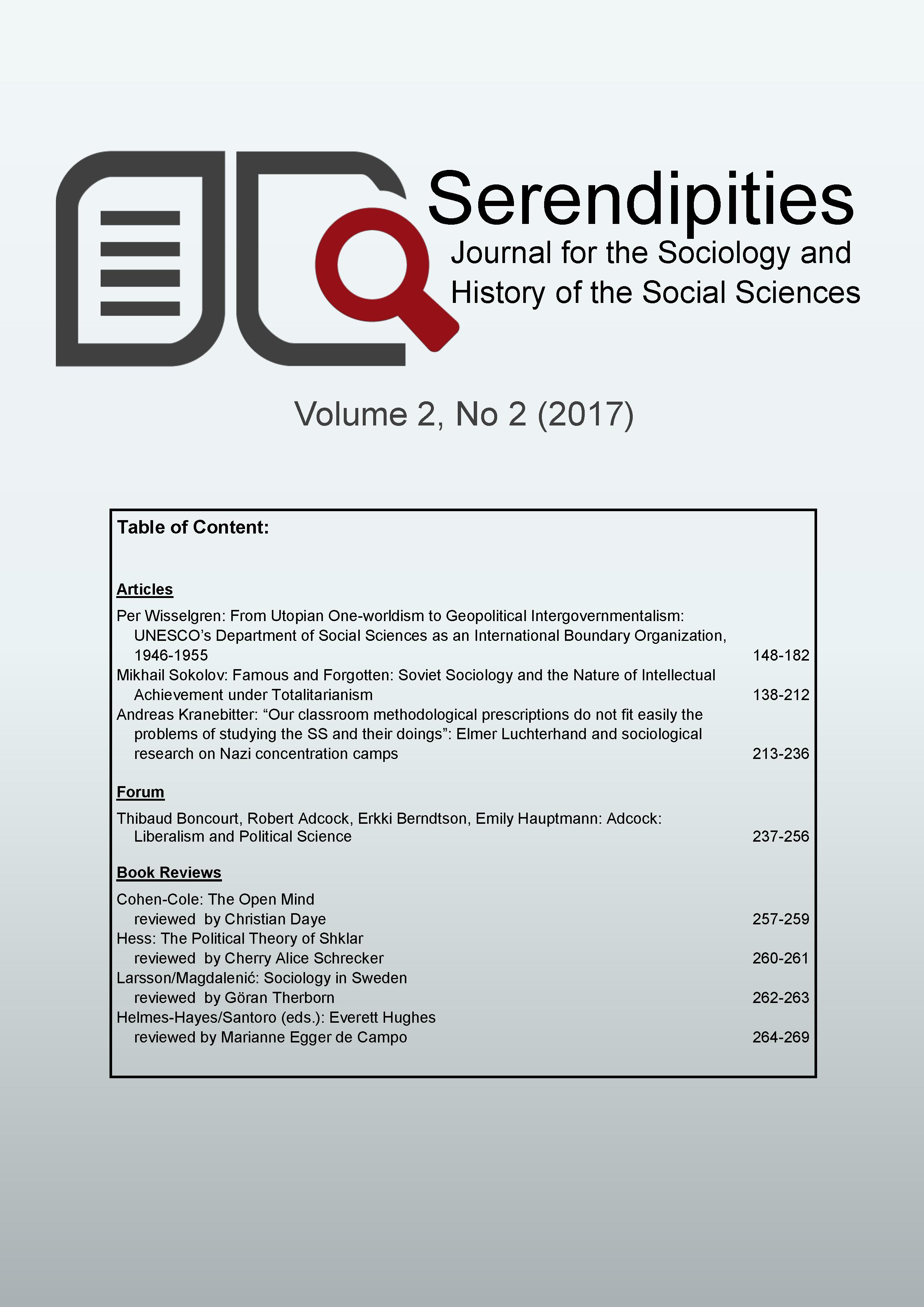 					View Vol. 2 No. 2 (2017): Serendipities. Journal for the Sociology and History of the Social Sciences
				