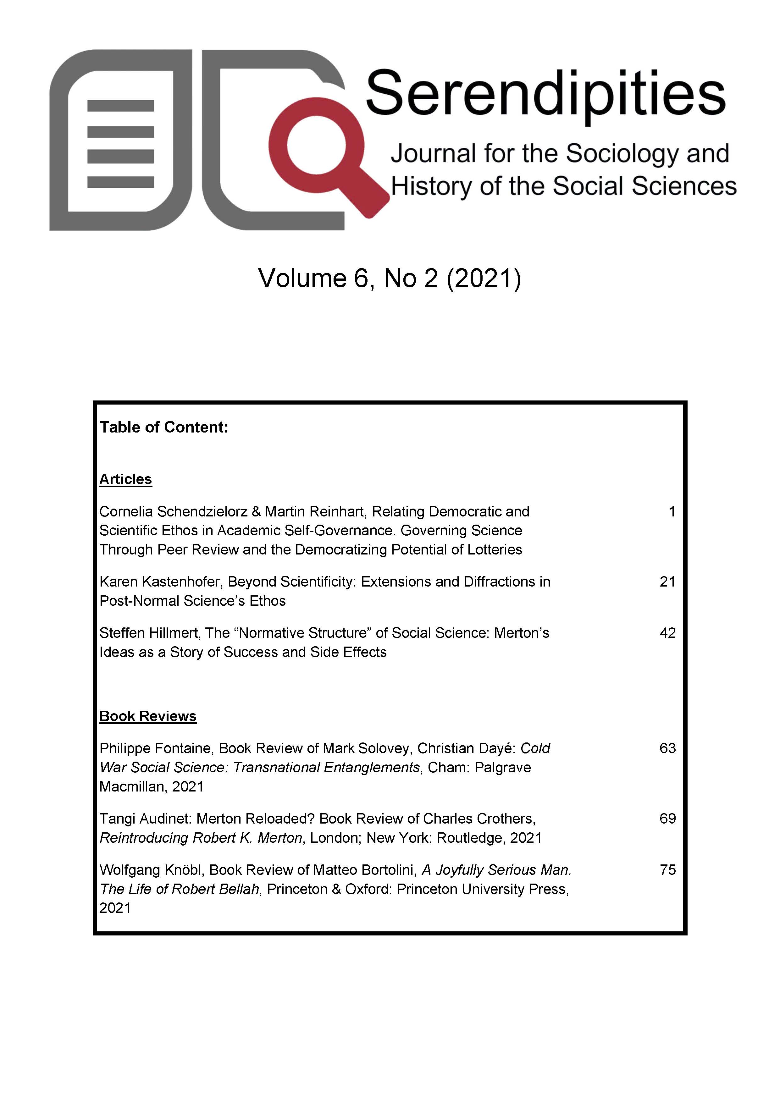 					View Vol. 6 No. 2 (2021): Serendipities. Journal for the Sociology and History of the Social Sciences
				