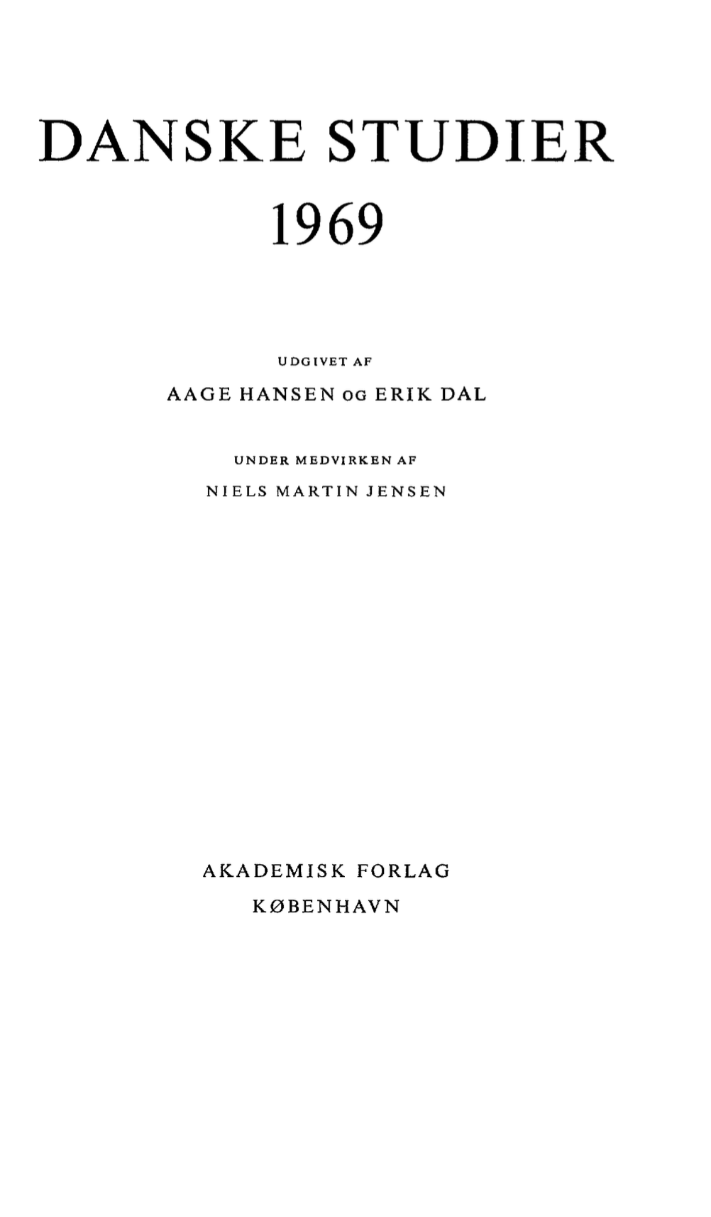 					Se 1969: Danske Studier
				