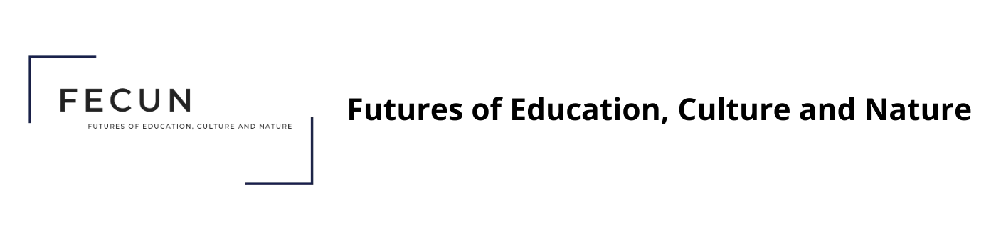 Futures of Education, Culture and Nature
