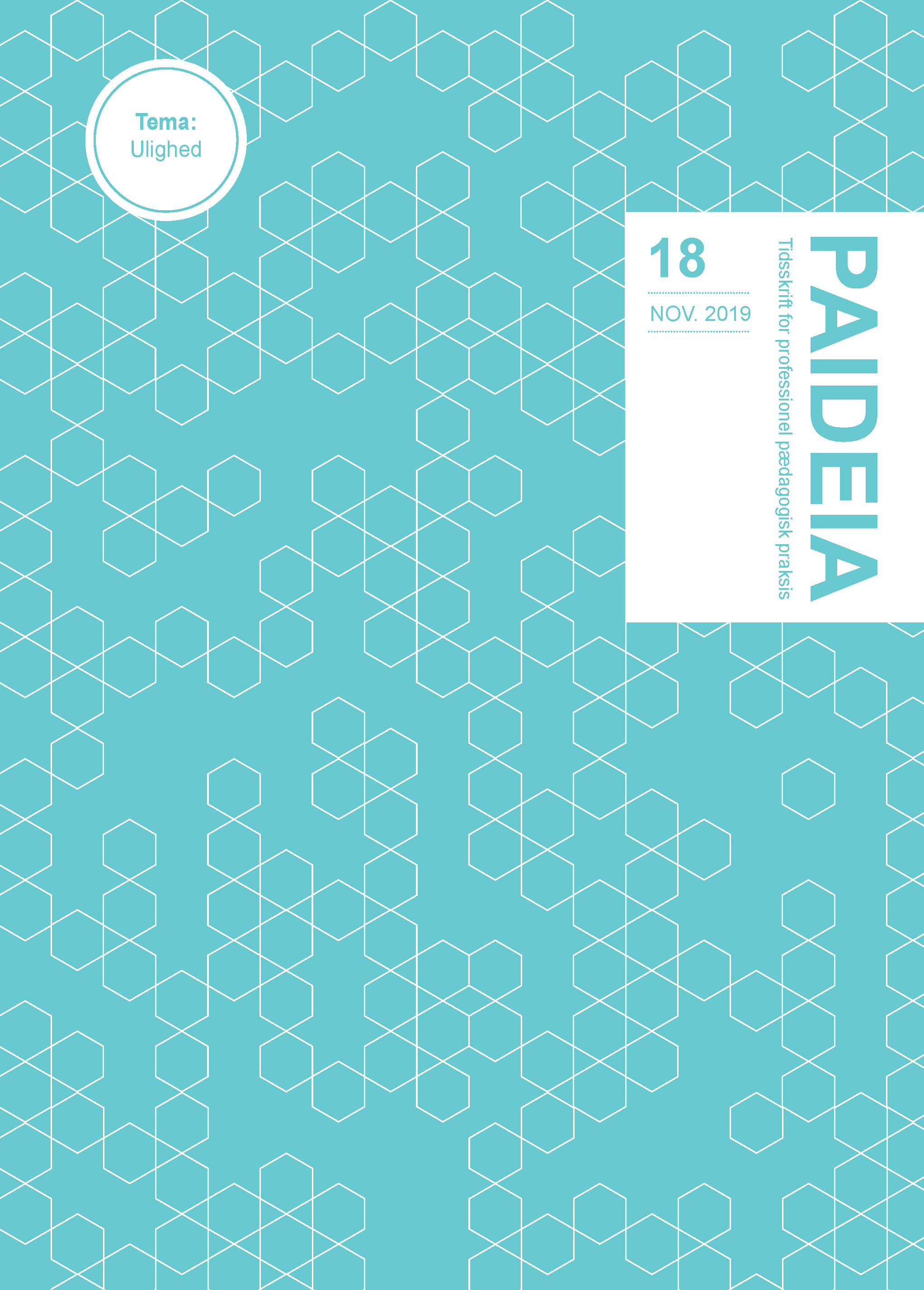 					Se Nr. 18 (2019): Paideia - Tidsskrift for professionel pædagogisk praksis
				