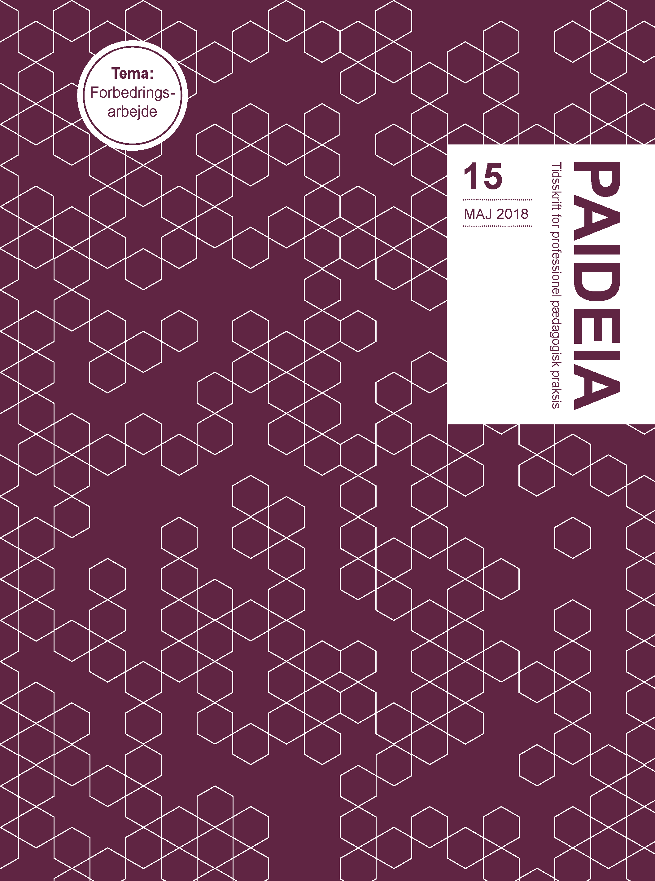 					Se Nr. 15 (2018): Paideia - Tidsskrift for professionel pædagogisk praksis 
				