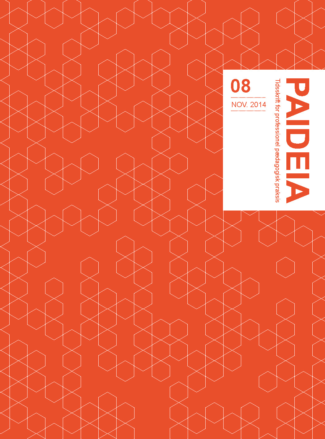 					Se Nr. 8 (2014): Paideia - Tidsskrift for professionel pædagogisk praksis 
				