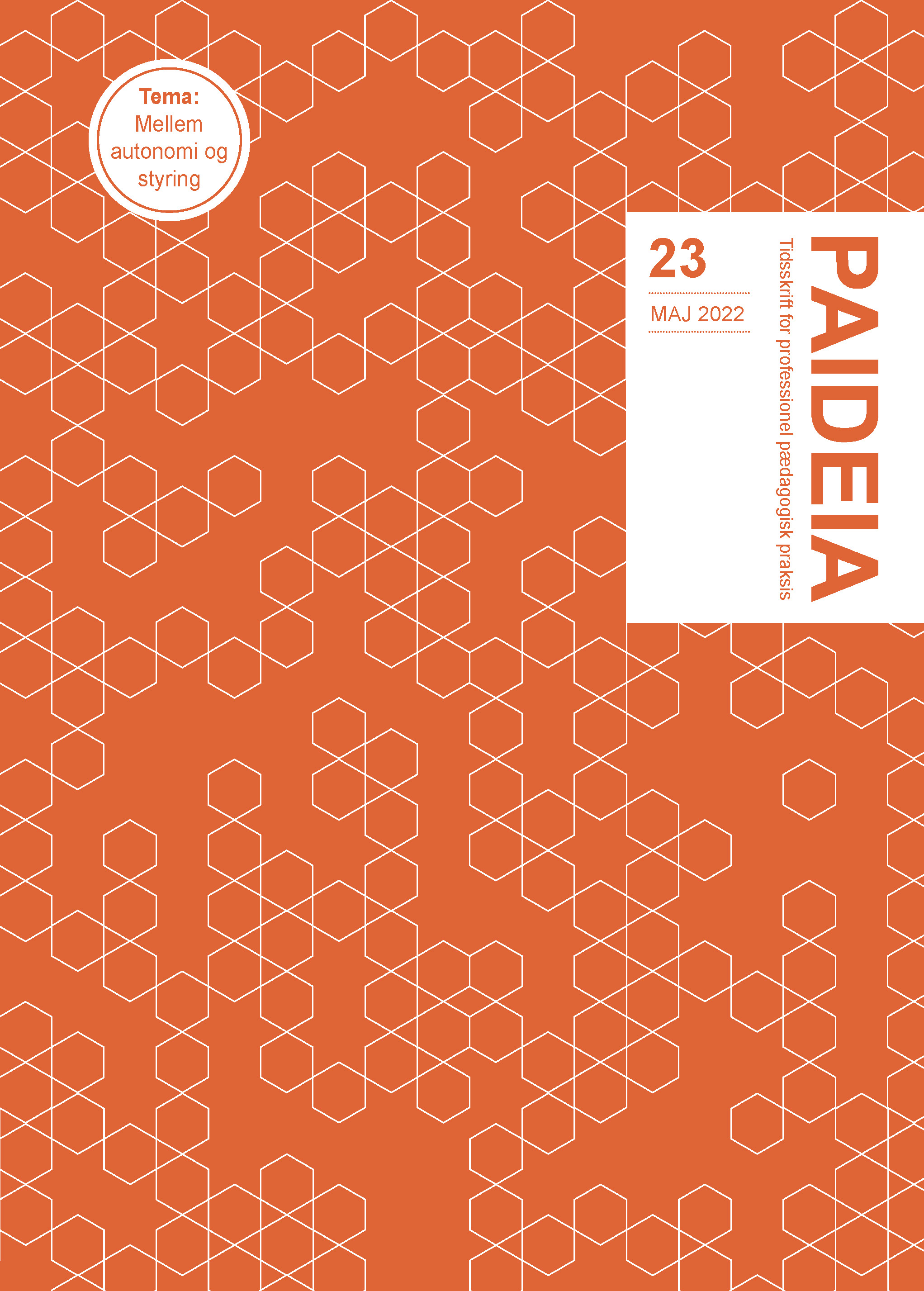 					Se Nr. 23 (2022): Paideia - Tidsskrift for professionel pædagogisk praksis
				