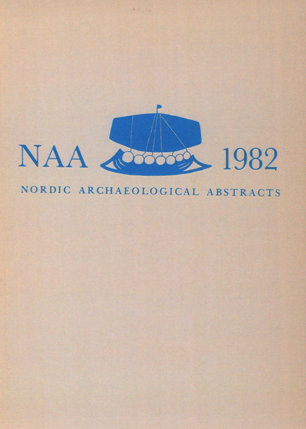 					View NAA 1982 - Nordic Archaeological Abstracts
				
