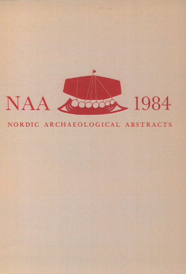 					View NAA 1984 - Nordic Archaeological Abstract
				