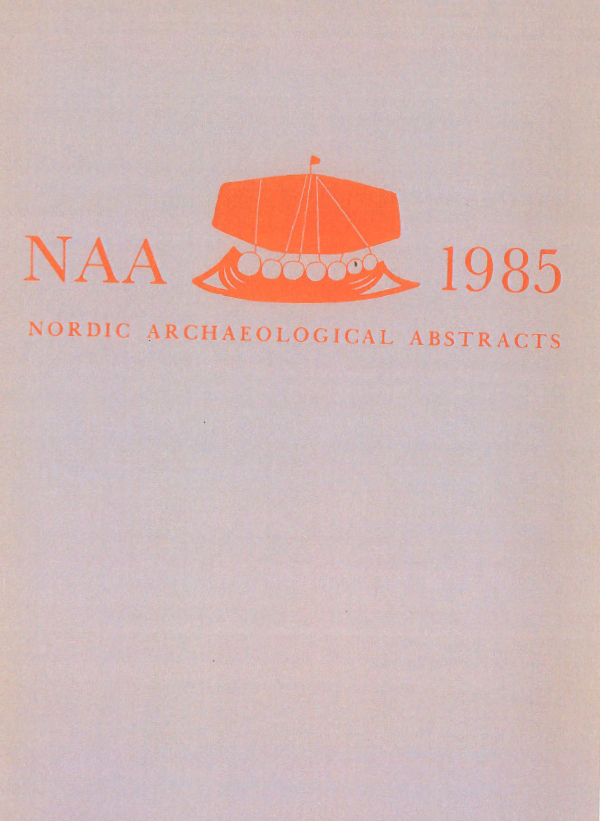 					View NAA 1985 - Nordic Archaeological Abstract
				