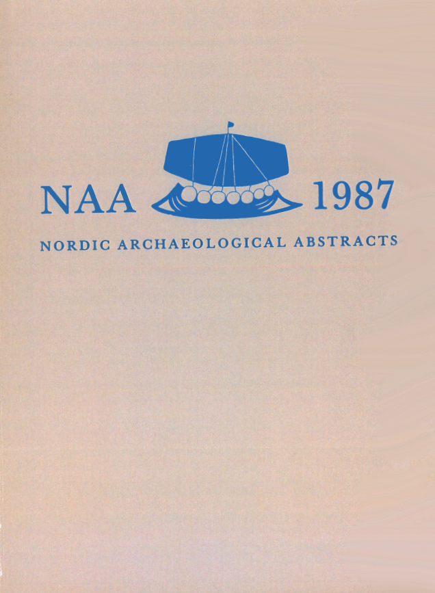 					View NAA 1987 - Nordic Archaeological Abstracts
				
