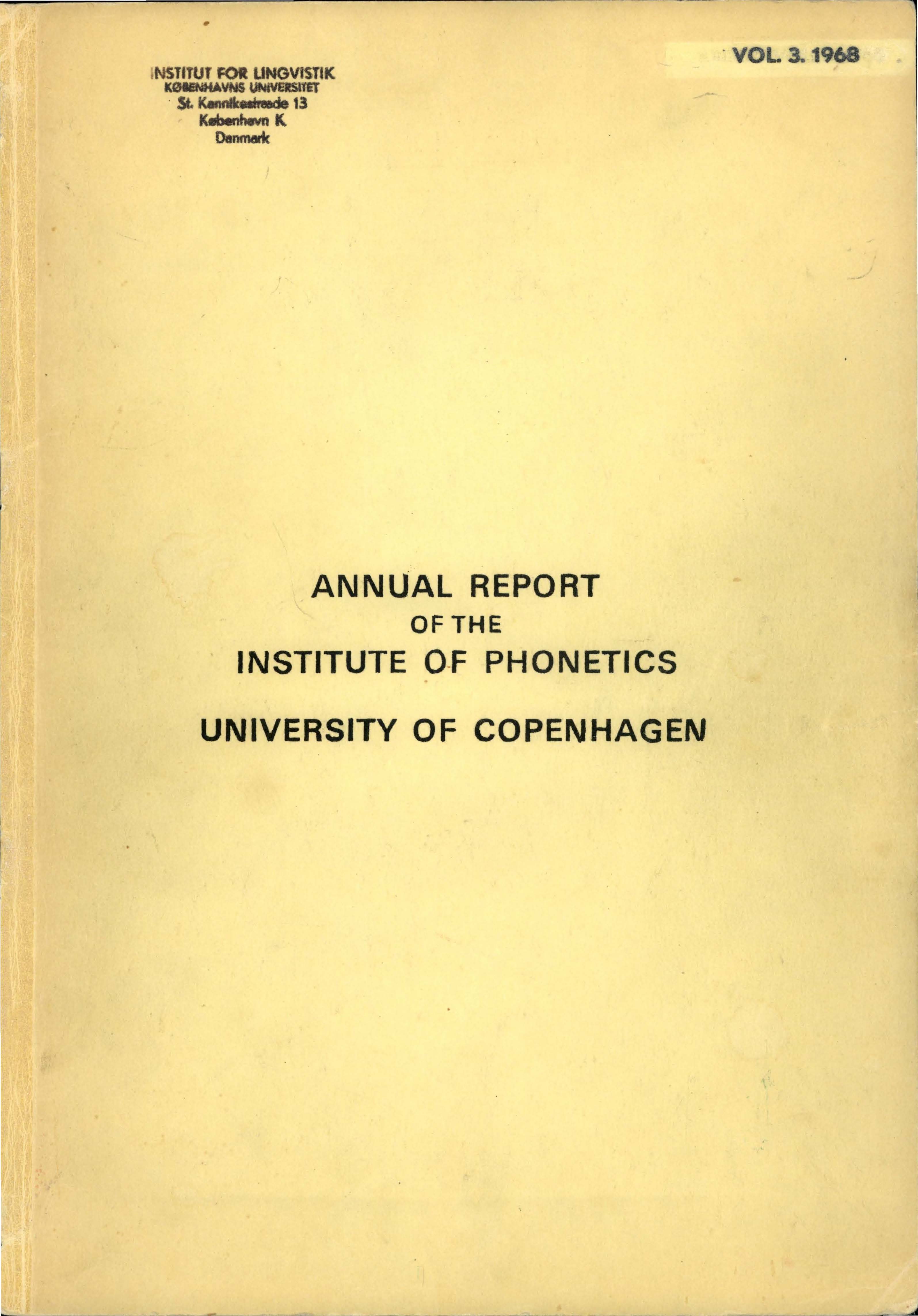 					View Vol. 3 (1969): Annual Report of the Institute of Phonetics University of Copenhagen
				