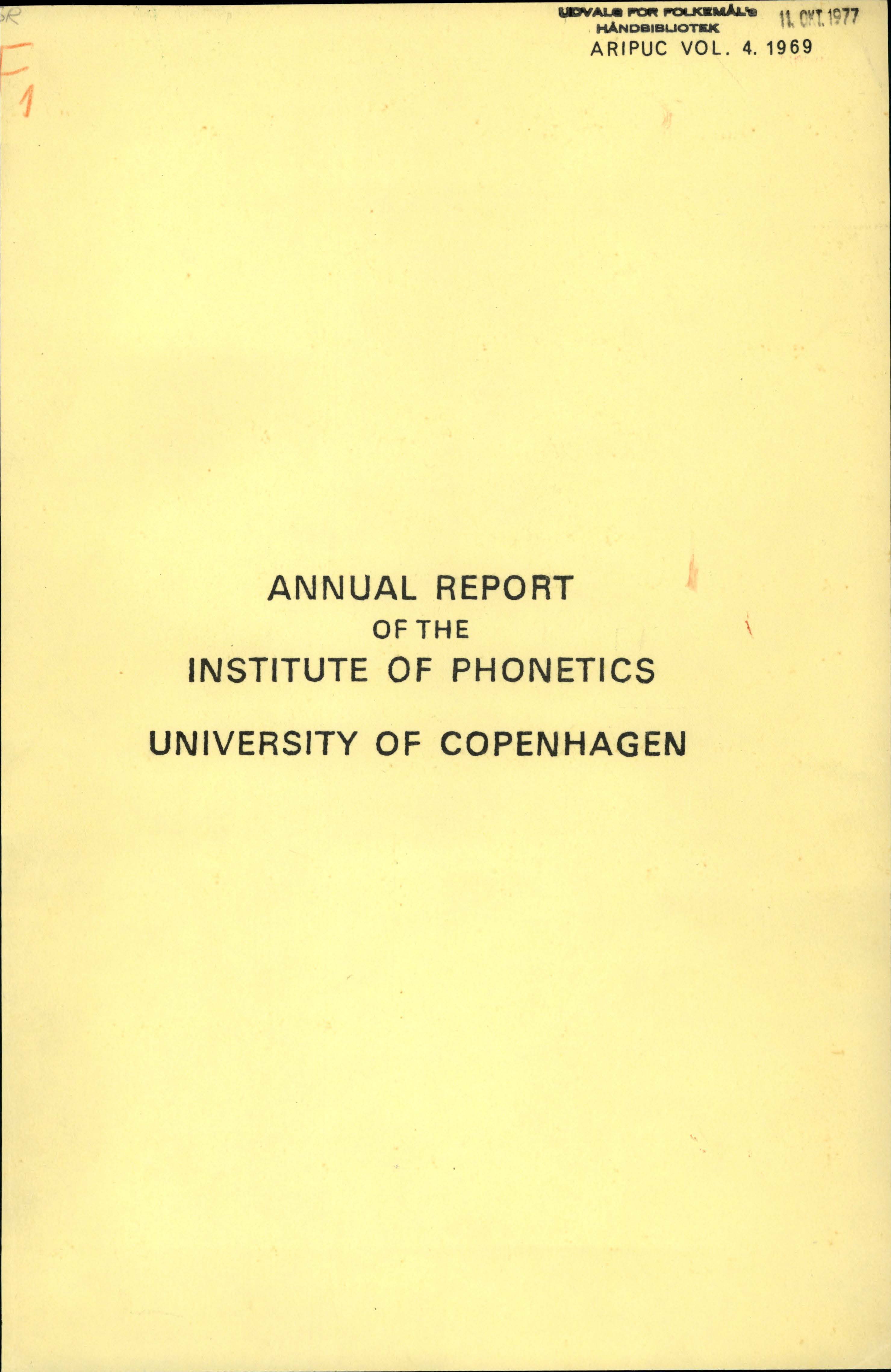 					View Vol. 4 (1970): Annual Report of the Institute of Phonetics University of Copenhagen 
				