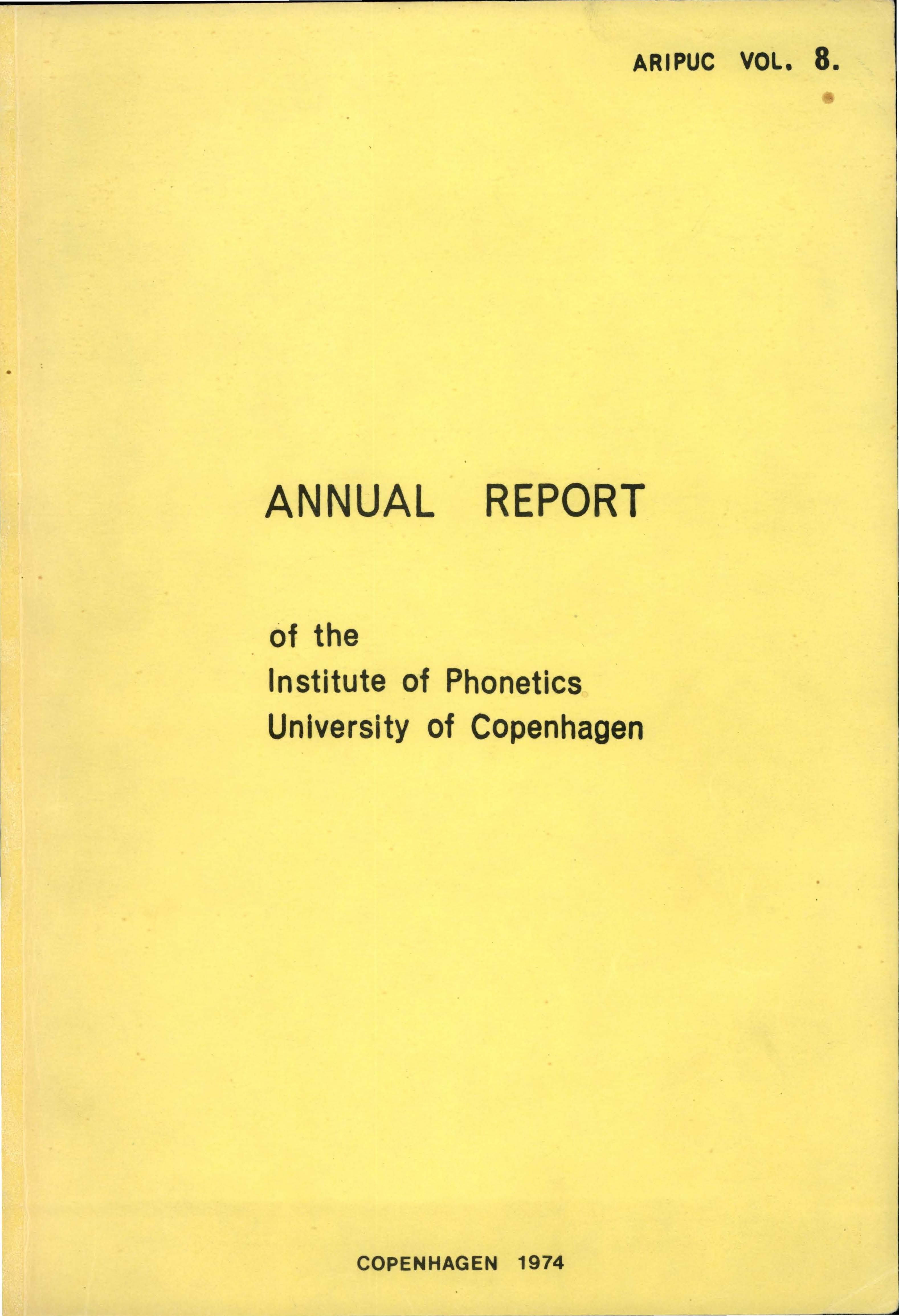 					View Vol. 8 (1974): Annual Report of the Institute of Phonetics University of Copenhagen
				