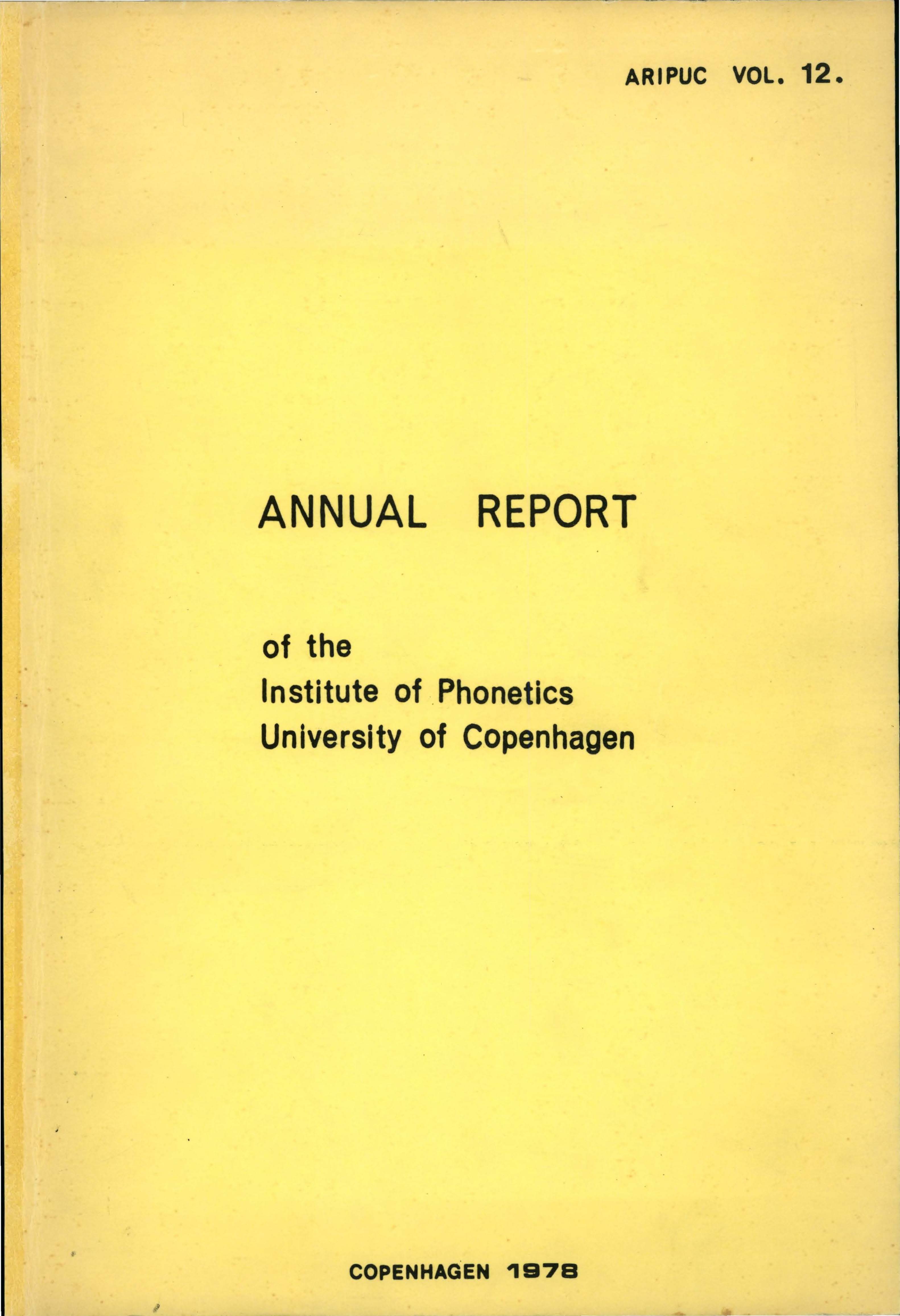 					View Vol. 12 (1978): Annual Report of the Institute of Phonetics University of Copenhagen
				