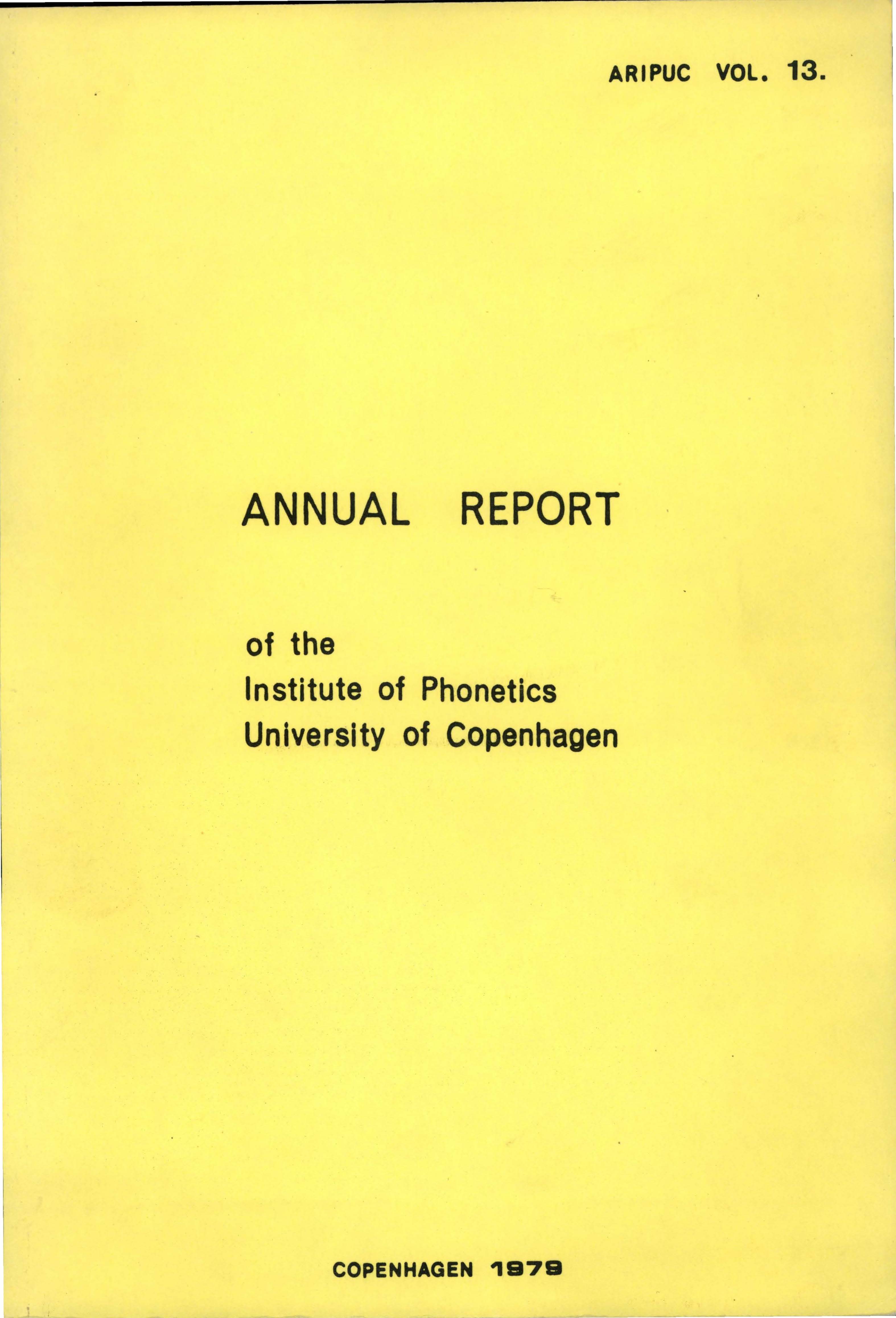 					View Vol. 13 (1979): Annual Report of the Institute of Phonetics University of Copenhagen
				