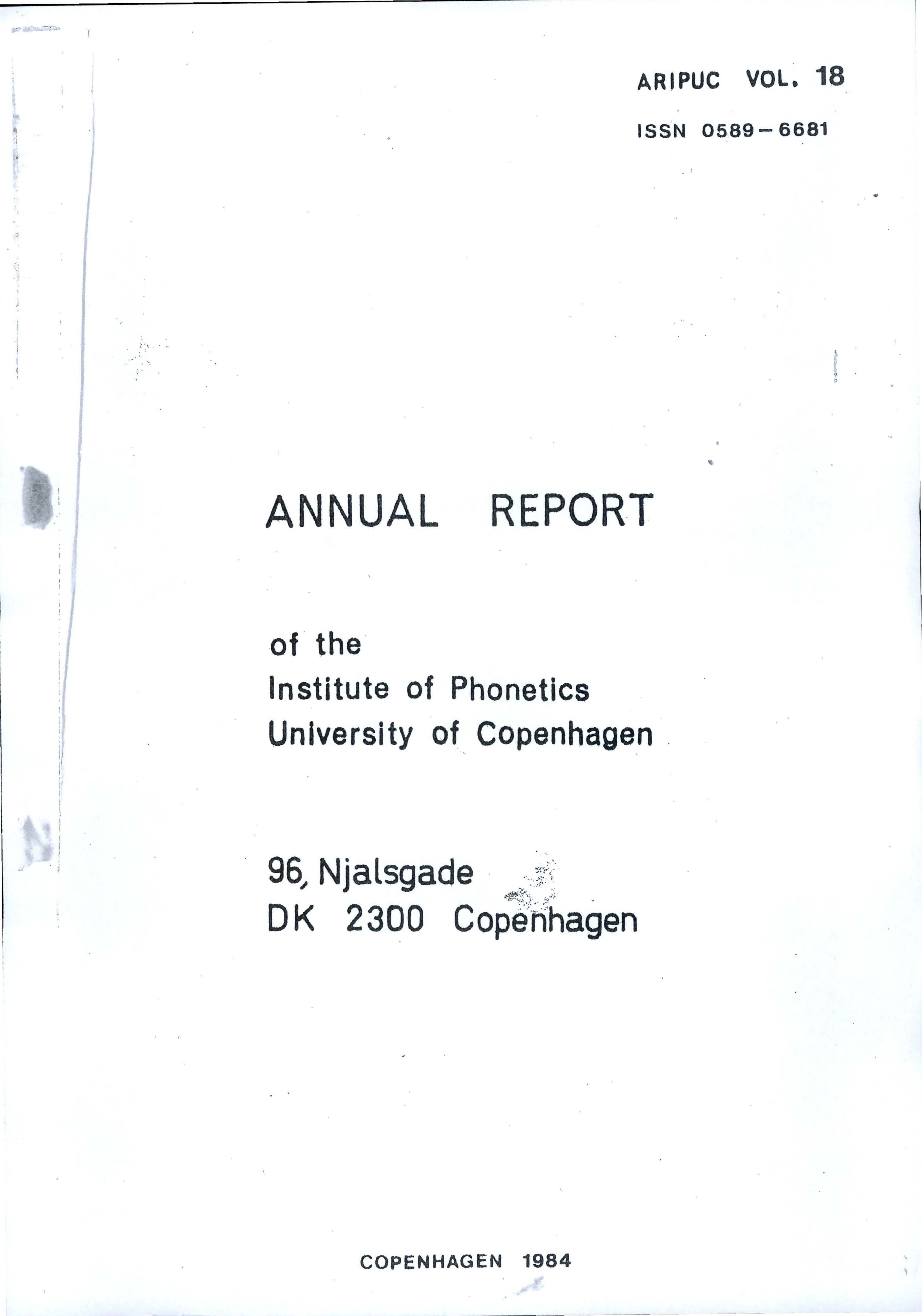 					View Vol. 18 (1984): Annual Report of the Institute of Phonetics University of Copenhagen
				